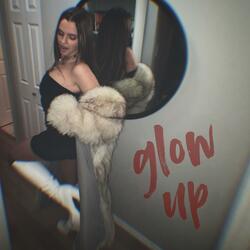 glow up