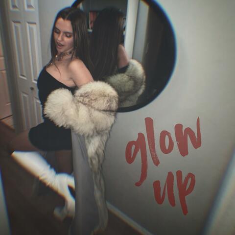 glow up