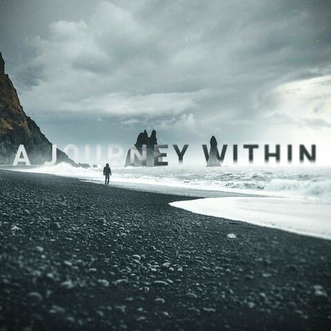 A Journey Within