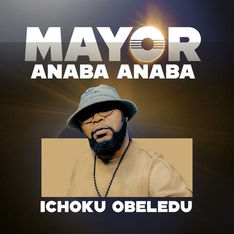 Mayor Anaba Anaba