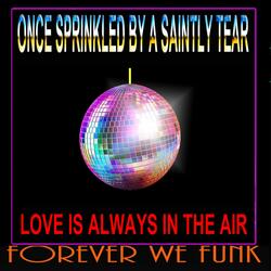 ONCE SPRINKLED BY A SAINTLY TEAR (Special Version)