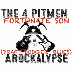 Fortunate Son (Draft-Dodger Blues)