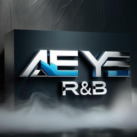 AEYE R&B