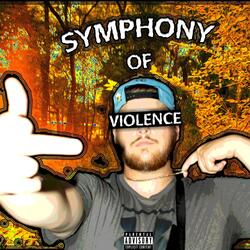SYMPHONY OF VIOLENCE