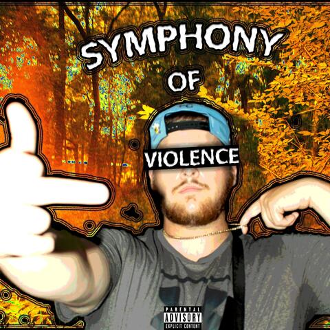 SYMPHONY OF VIOLENCE