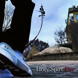 Holy Spirt Fire