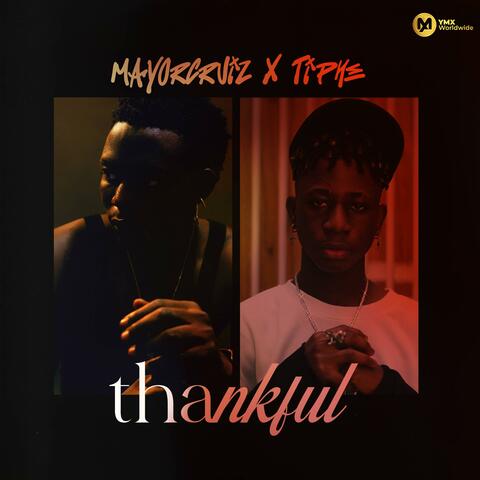 THANKFUL (feat. Tiphe)