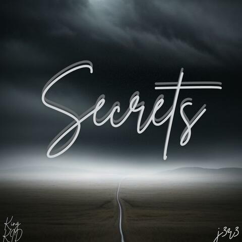 Secrets (feat. j3r3)