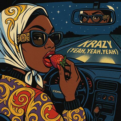 KRAZY (Yeah, Yeah, Yeah)