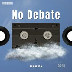 No Debate