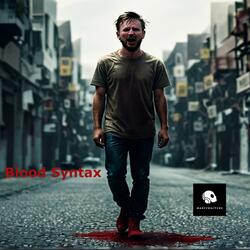 Blood Syntax