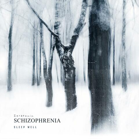 SCHRIZOPHENIA