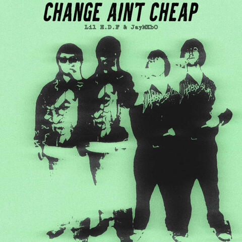 Change Ain't Cheap