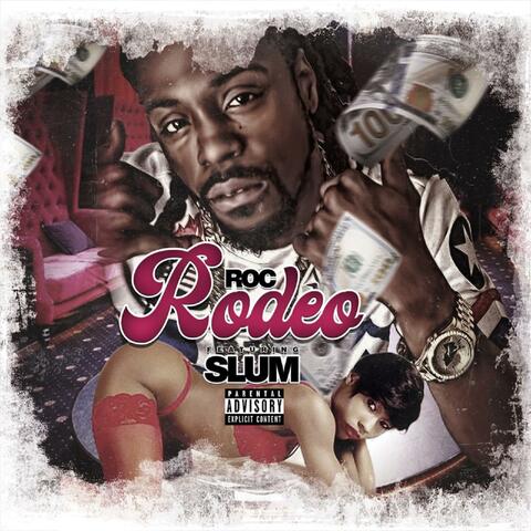 Rodeo (feat. Sir Slum)