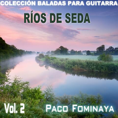 Colección Baladas de Guitarra - Ríos de Seda