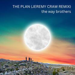 The Plan (Jeremy Craw Remix)