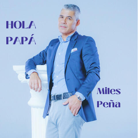 HOLA PAPÁ