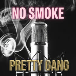 No Smoke (feat. Calina G & King Phia)