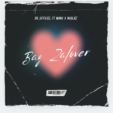 Bay Za Lover