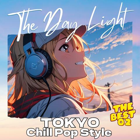 【The Day Light】ごきげんになれる音楽集｜Good Vibes Only -2nd Best-｜Re-master