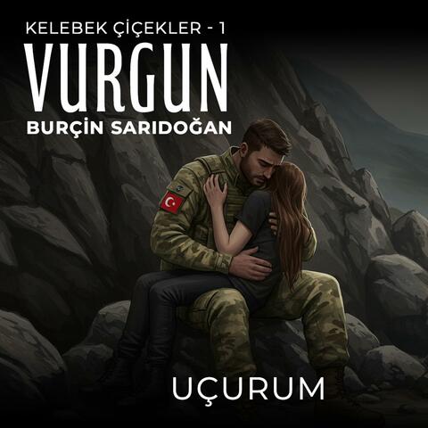 UÇURUM |  KELEBEK ÇİÇEKLER - VURGUN KİTAP