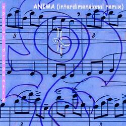 Anima (interdimensional remix)