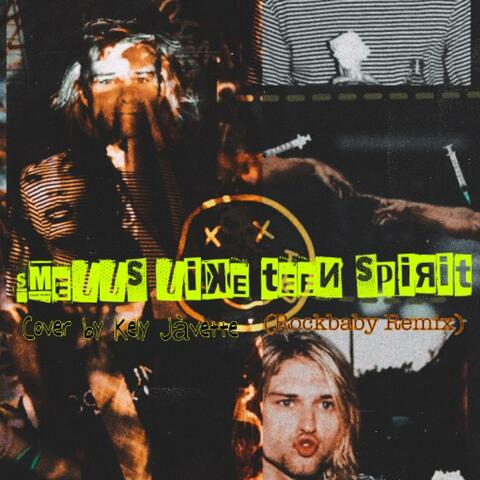 Smells like teen spirit (Rockbaby Remix)