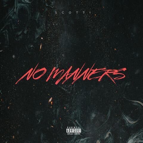 NO MANNERS