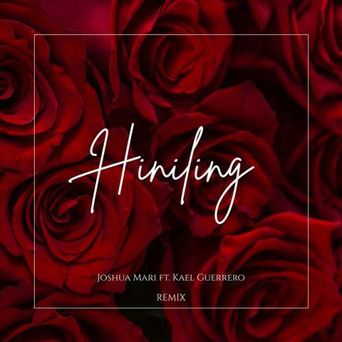 Hiniling (feat. Kael Guerrero) [Remix]