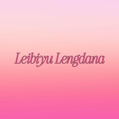 Leibiyu Lengdana (feat. Suhan)