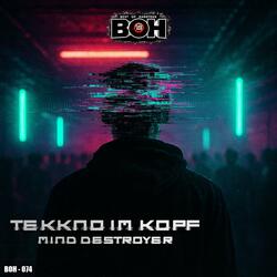 Tekkno im Kopf