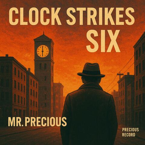 Clock Strikes Six