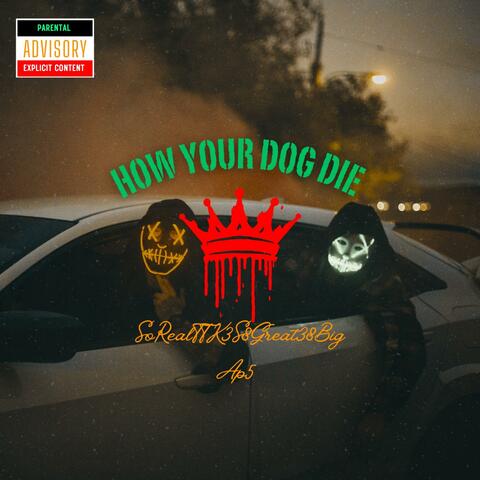 How Your Dog Die