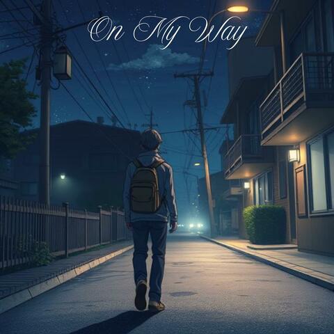 On My Way