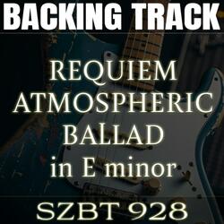 Requiem Atmospheric Ballad Backing Track in E minor | SZBT 928