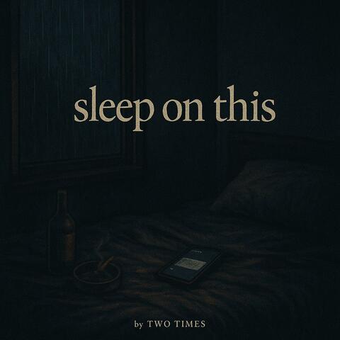 sleep on this