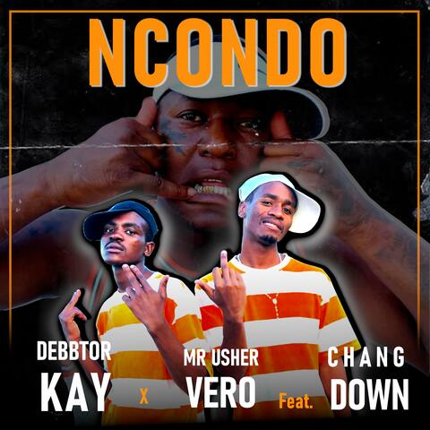 Ncondo (Debbtor Kay_Mr Usher Vero)