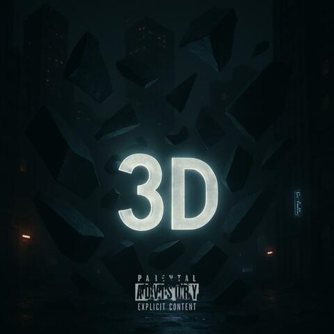 3D (feat. Dru Boogie)