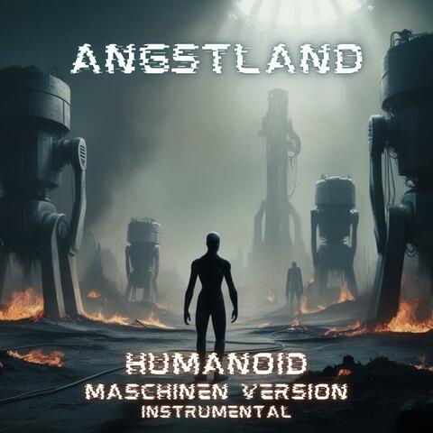 Humanoid (Maschinen Version Instrumental)