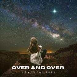 Over and over