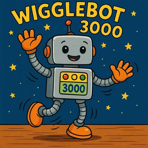 Wigglebot 3000