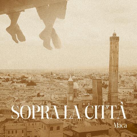 Sopra la città