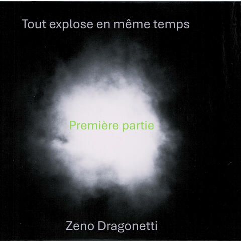Tout explose en même temps - Part One
