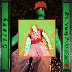 Celery (feat. Yung Fish God From The Lake Dimension)