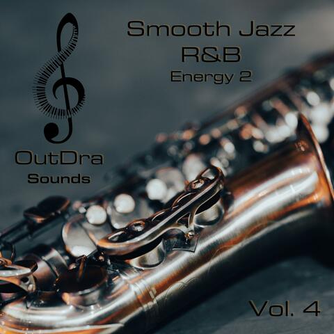 Smooth Jazz R&B Energy 2, Vol. 4