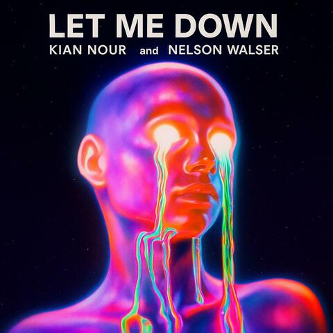 Let Me Down (feat. Nelson Walser)