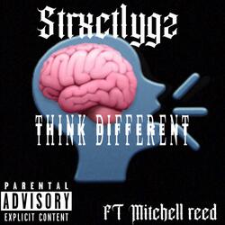 Think different (feat. Mitchell reed)