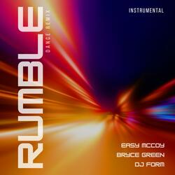 Rumble (DJ Form Dance Remix Instrumental)