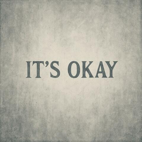 Its okay