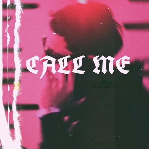 Call Me